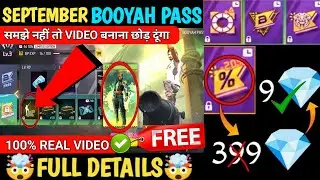 SEPTEMBER BOOYAH PASS FREE FIRE | 399 NEXT BOOYAH PASS FF MAX| SEPTEMBER MONTH BOOYAH PASS KAISE LE