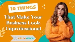 10 Things That Make Your Business Look Unprofessional