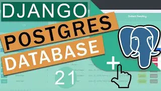 Postgres Database + AWS RDS |  Django (3.0) Crash Course Tutorials (pt 21)