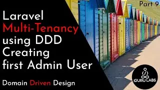 Laravel Multi Tenancy using DDD - Creating First Tenant User