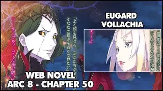 Re: Zero Arc 8 Chapter 50 Web Novel Summary "Eugard Vollachia"