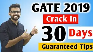 GATE 2019 Crack | How to Crack GATE Exam in 30 DAYS | Last Minute Tips and Strategy | Well Academy