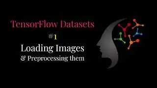 TensorFlow Datasets #1   Building and Exploring TFDS object