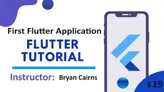 Flutter - 19 First Flutter Application | Introduction to Flutter Development Using Dart