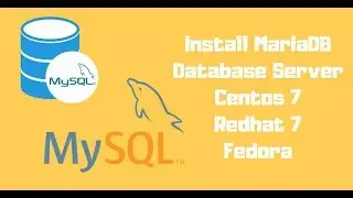 How to Install and Configure MariaDB Database Server in Centos , Red Hat , Fedora