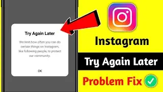 Instagram Try Again Later on Problem Fix 2024 | instagram try again later error Restrict Activity