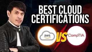 Best Vendor and Neutral Cloud Certs  AWS vs CompTIA 2024