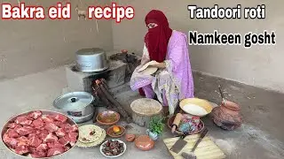 namkeen gosht banane ka tarika , tandoori roti, Traditional Namkeen Gosht Recipe | Bakra Eid Special