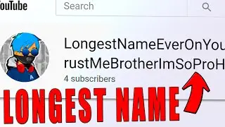 What Is The Longest YouTube Channel Username?... (SOLVED)