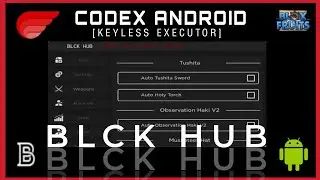 [New] Codex Executor Update | New Blox Fruit script | Android | Auto Farm, Fruit Finder & many more