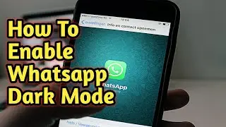 How to Enable Whatsapp Dark Mode On Smartphone | WhatsApp Dark Mode Update