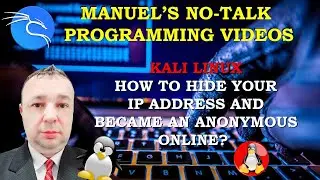 Kali Linux - 6. How to Hide Your IP Address and Became an Anonymous Online ?