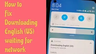 Downloading English (US) update waiting for network connection | Fix google speech services problem