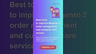 Better Magento Order Management