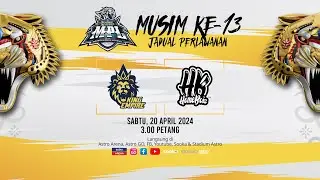 MPL MY Musim 13  Minggu 3 Hari 2 :  King Empire vs Homebois