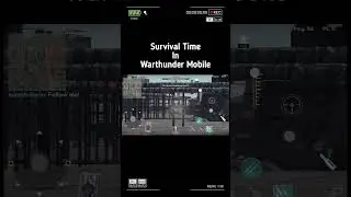 Survival Time in Warthunder Mobile #warthunder #warthundermoments #warthundermobile