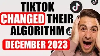 TIKTOK ALGORITHM UPDATE EXPLAINED FOR December 2023 👀 (Get More TikTok Followers FAST)