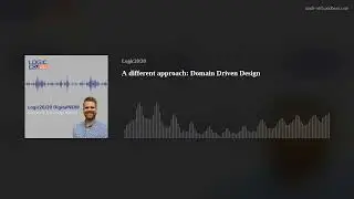 A different approach: Domain Driven Design