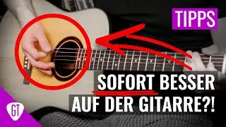 DAS verbessert dein Gitarrenspiel sofort! | Tipps & Tricks