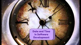 Date and Time in Software Development