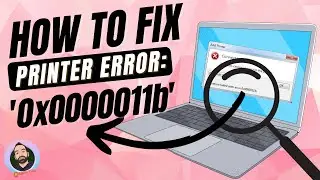 Fix Printer Error - Windows cannot connect to printer - Operation failed with error 0x0000011b