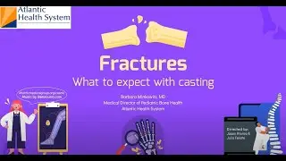 Fractures: What to Expect with Casting - Cast On, Cast Off