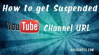 Get Suspended Channel URL 2017 | Terminated Youtube Channel Link ( 100% working)