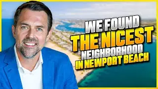 Is This The Best Area In Newport Beach? Living In Newport Beach