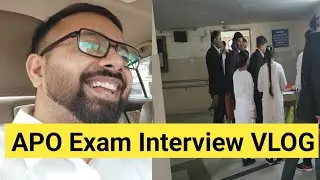 APO Exam Interview VLOG || Kaise Hote hai Interview!