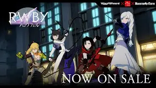 『RWBY アロウフェル』TVCM