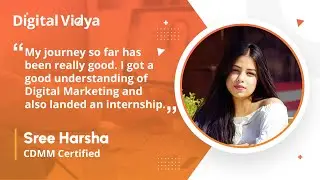 How did Digital Vidya help Sree Harsha to start her career in Digital Marketing?