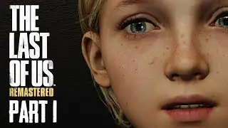 The Last Of Us Part 1 - Sarah (REMASTERED)
