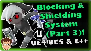 Block & Shield System (Part 3)! | How To Make YOUR OWN SSB Game | Unreal & C++ Tutorial, Part 48