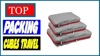 5 Best Double layer compression Packing Cubes