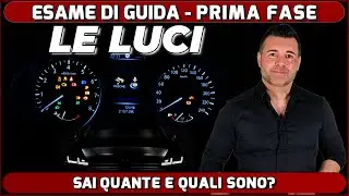 LE LUCI DELLA MACCHINA E L'ESAME DELLA PATENTE