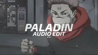 paladin - lxngvx [edit audio]