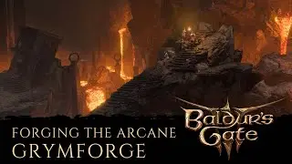 Baldur's Gate 3: Forging the Arcane - Grymforge