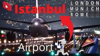 AIRPORT ISTANBUL IS A BIG AIRPORT IN THE WORLD