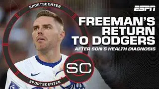 Freddie Freeman returns after sons health diagnosis & more from around the league | SportsCenter