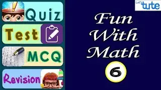 Fun with Math | Amazing Math Tricks #6 | Math | LetsTute