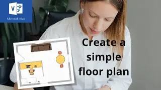 Use a simple tool to create a floor plan. Use Microsoft Visio