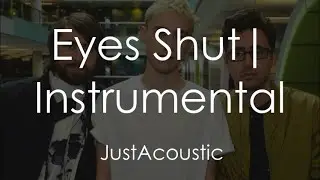 Eyes Shut - Years & Years (Acoustic Instrumental)