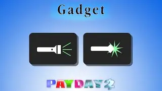 PAYDAY 2 - How to Gadget