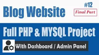 How to Create a Blog PHP & MySQL database #12 | Search & fixing bugs