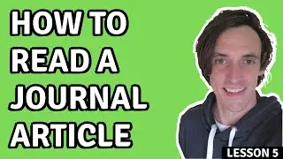 How to Read a Journal Article (Can't Read an Academic Article!?)