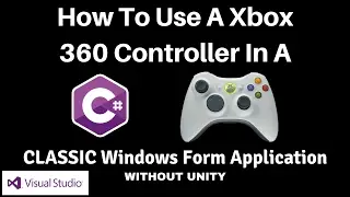 C#: How To Move An Object Around With An Xbox 360 Controller Without Unity In Visual Studio