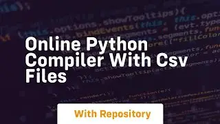 online python compiler with csv files