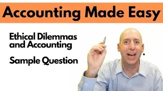 MA4 - Ethics and Managerial Accounting Sample Problem