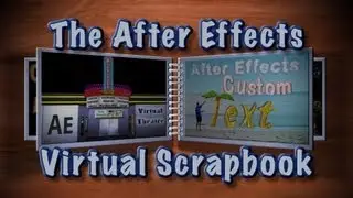 The After Effects Virtual Scrapbook