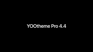 YOOtheme Pro 4.4 in 111 seconds